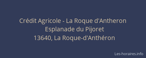 Crédit Agricole - La Roque d'Antheron