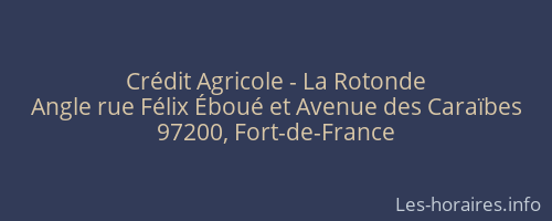 Crédit Agricole - La Rotonde