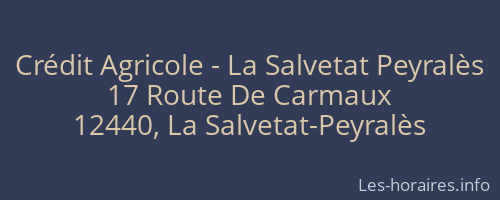 Crédit Agricole - La Salvetat Peyralès