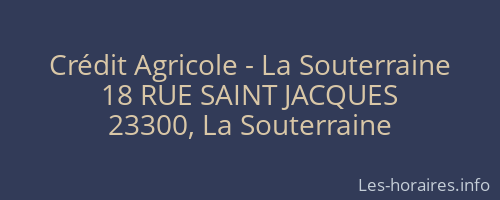 Crédit Agricole - La Souterraine