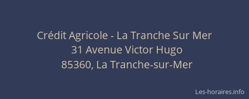 Crédit Agricole - La Tranche Sur Mer