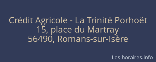Crédit Agricole - La Trinité Porhoët