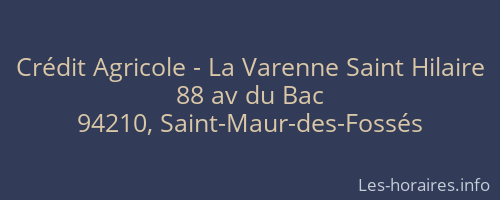 Crédit Agricole - La Varenne Saint Hilaire