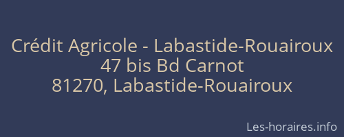 Crédit Agricole - Labastide-Rouairoux