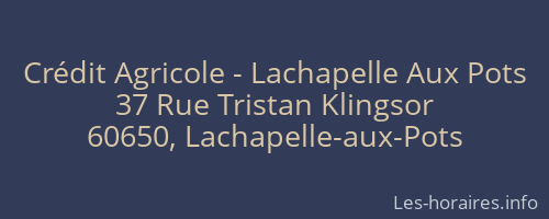 Crédit Agricole - Lachapelle Aux Pots