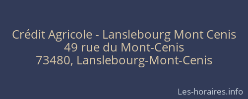 Crédit Agricole - Lanslebourg Mont Cenis