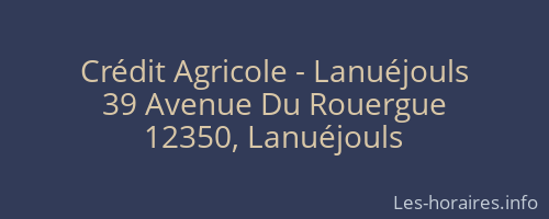 Crédit Agricole - Lanuéjouls