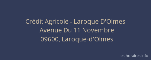 Crédit Agricole - Laroque D'Olmes