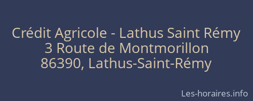 Crédit Agricole - Lathus Saint Rémy