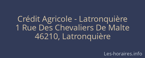 Crédit Agricole - Latronquière