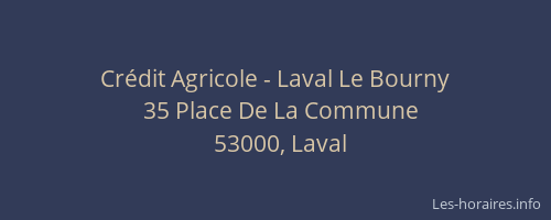 Crédit Agricole - Laval Le Bourny