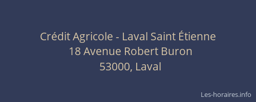 Crédit Agricole - Laval Saint Étienne