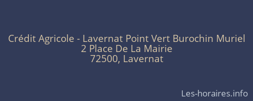 Crédit Agricole - Lavernat Point Vert Burochin Muriel