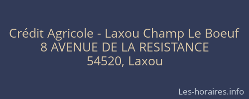 Crédit Agricole - Laxou Champ Le Boeuf