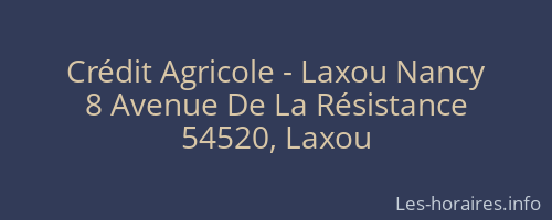 Crédit Agricole - Laxou Nancy