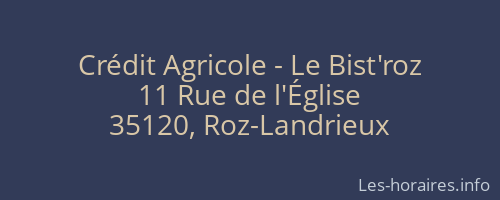 Crédit Agricole - Le Bist'roz