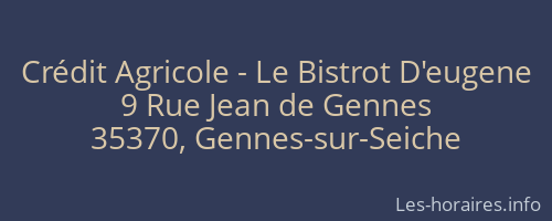 Crédit Agricole - Le Bistrot D'eugene