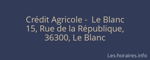 Crédit Agricole -  Le Blanc