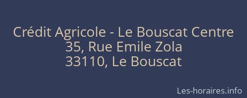Crédit Agricole - Le Bouscat Centre