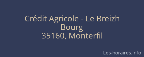 Crédit Agricole - Le Breizh