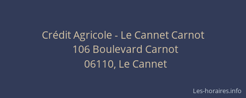 Crédit Agricole - Le Cannet Carnot