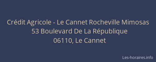 Crédit Agricole - Le Cannet Rocheville Mimosas