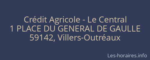 Crédit Agricole - Le Central