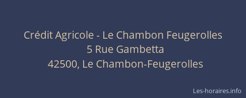 Crédit Agricole - Le Chambon Feugerolles