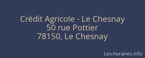 Crédit Agricole - Le Chesnay