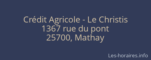 Crédit Agricole - Le Christis