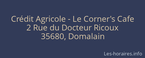 Crédit Agricole - Le Corner's Cafe
