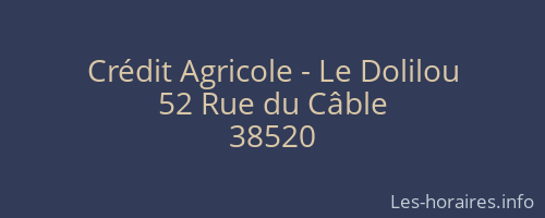 Crédit Agricole - Le Dolilou