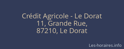 Crédit Agricole - Le Dorat