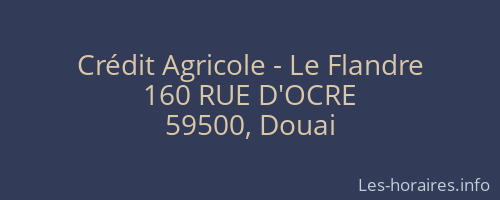 Crédit Agricole - Le Flandre