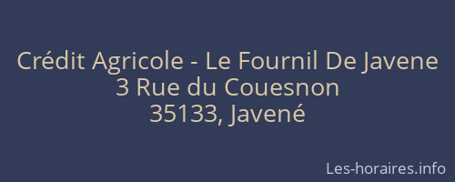 Crédit Agricole - Le Fournil De Javene