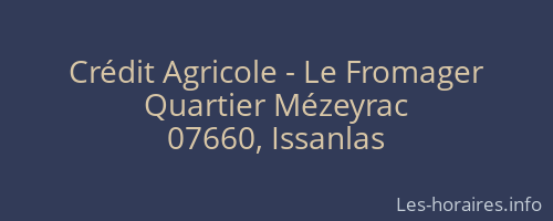 Crédit Agricole - Le Fromager