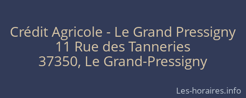 Crédit Agricole - Le Grand Pressigny