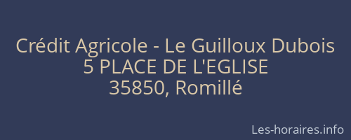 Crédit Agricole - Le Guilloux Dubois
