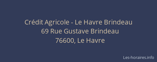 Crédit Agricole - Le Havre Brindeau