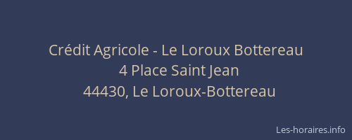 Crédit Agricole - Le Loroux Bottereau
