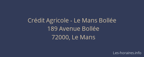 Crédit Agricole - Le Mans Bollée