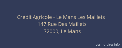 Crédit Agricole - Le Mans Les Maillets