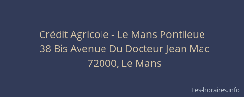 Crédit Agricole - Le Mans Pontlieue
