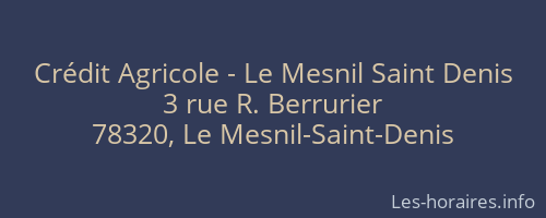 Crédit Agricole - Le Mesnil Saint Denis