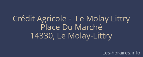 Crédit Agricole -  Le Molay Littry