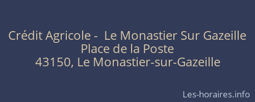 Crédit Agricole -  Le Monastier Sur Gazeille