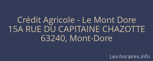 Crédit Agricole - Le Mont Dore