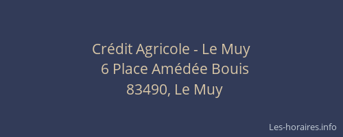 Crédit Agricole - Le Muy