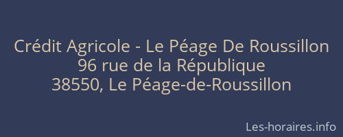 Crédit Agricole - Le Péage De Roussillon