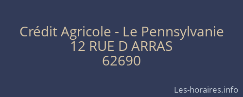 Crédit Agricole - Le Pennsylvanie